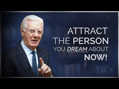 Attract a Specific Person Into Your Life – Bob Proctor
