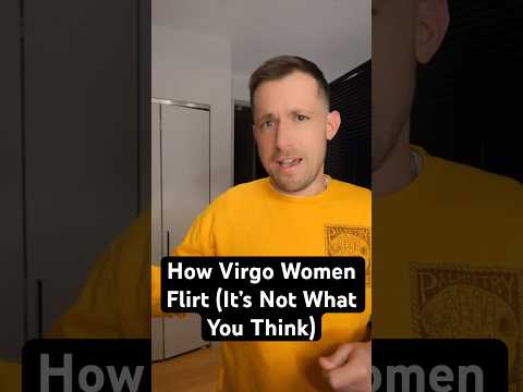 How Virgo Women Flirt (It’s Not What You Think) #astrology #virgo