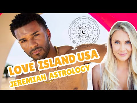JEREMIAH'S Birth Chart EXPOSED! 🔥 Love Island USA Season 7 Astrology Breakdown ♡ #astrology #zodiac