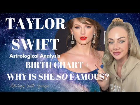 TAYLOR SWIFT – BIRTH CHART AND HER INCREDIBLE RECENT SUCCESS