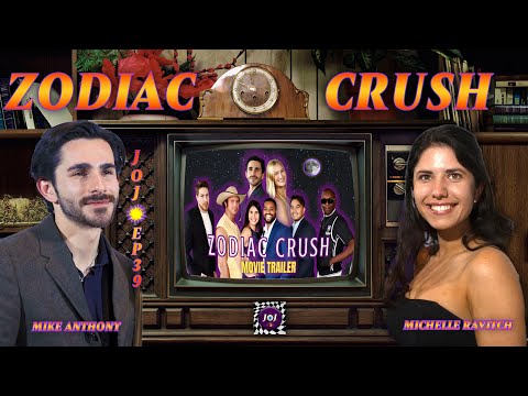 The Incredible Journey of Jack | Ep. 39 – ZODIAC CRUSH w/ Mike Anthony & Michelle Ravitch