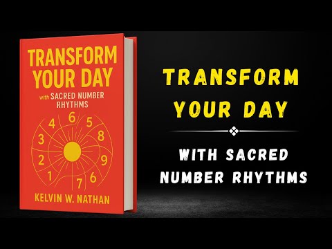 Transform Your Day with Sacred Number Rhythms (Audiobook)